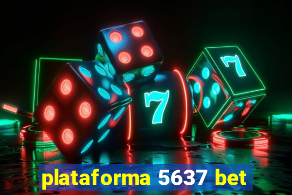 plataforma 5637 bet